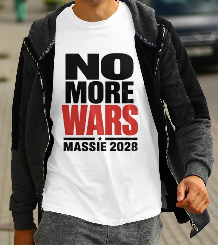 No More Wars Massie 2028 T-Shirt