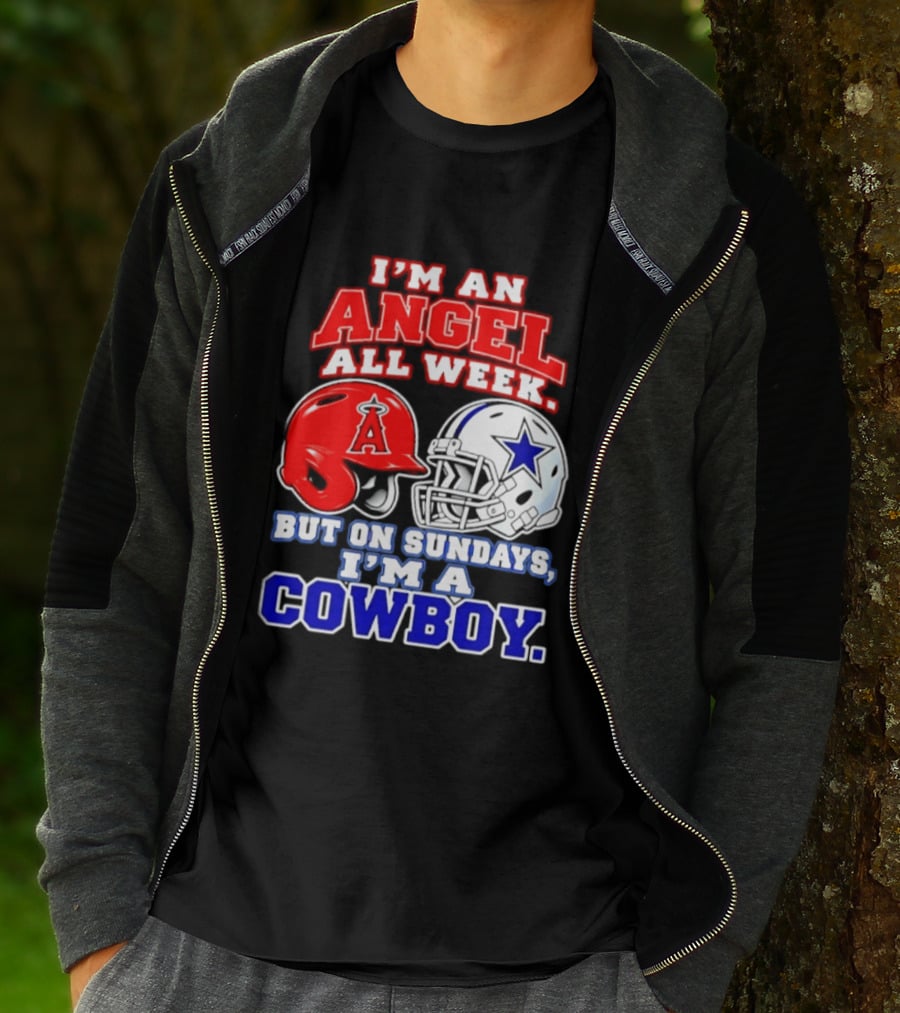 I'm An Angel All Week But On Sundays I'm A Cowboy T-Shirt