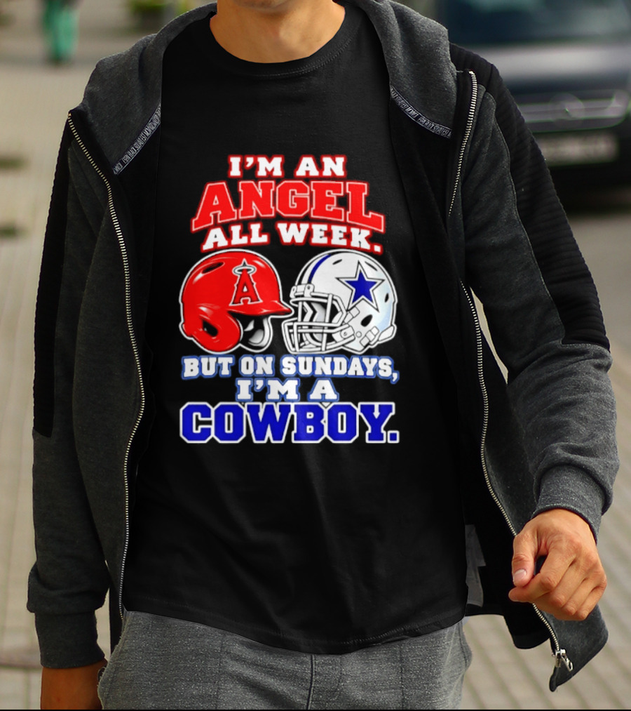 I'm An Angel All Week But On Sundays I'm A Cowboy T-Shirt