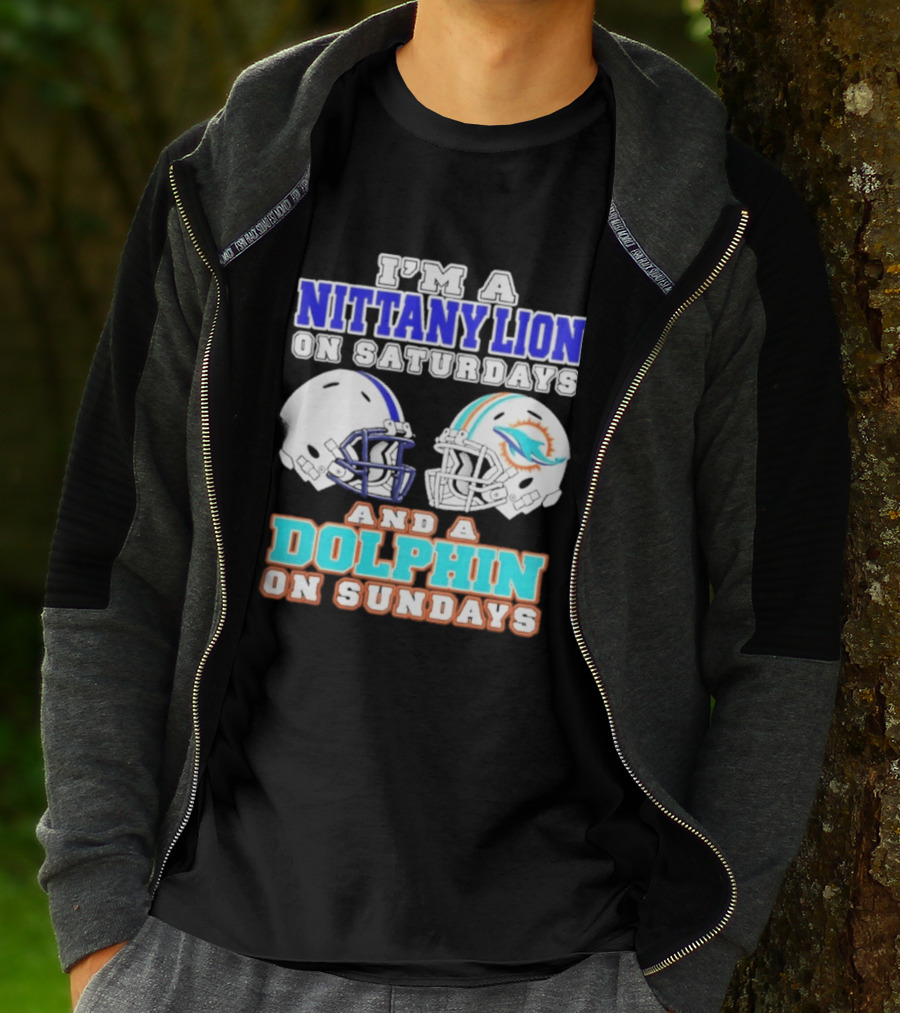 I'M A Nittany Lion On Saturdays And A Dolphin On Sundays T-Shirt