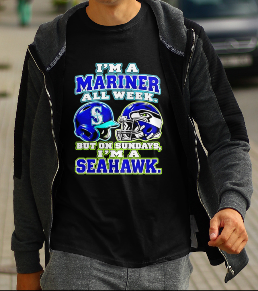 I'm A Mariner All Week But On Sundays I'm A Seahawk T-Shirt