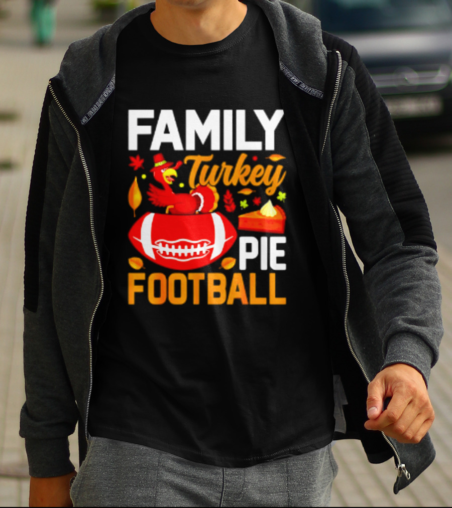 Family Turkey Pie Football Thanksgiving Festive Celebration T-Shirt