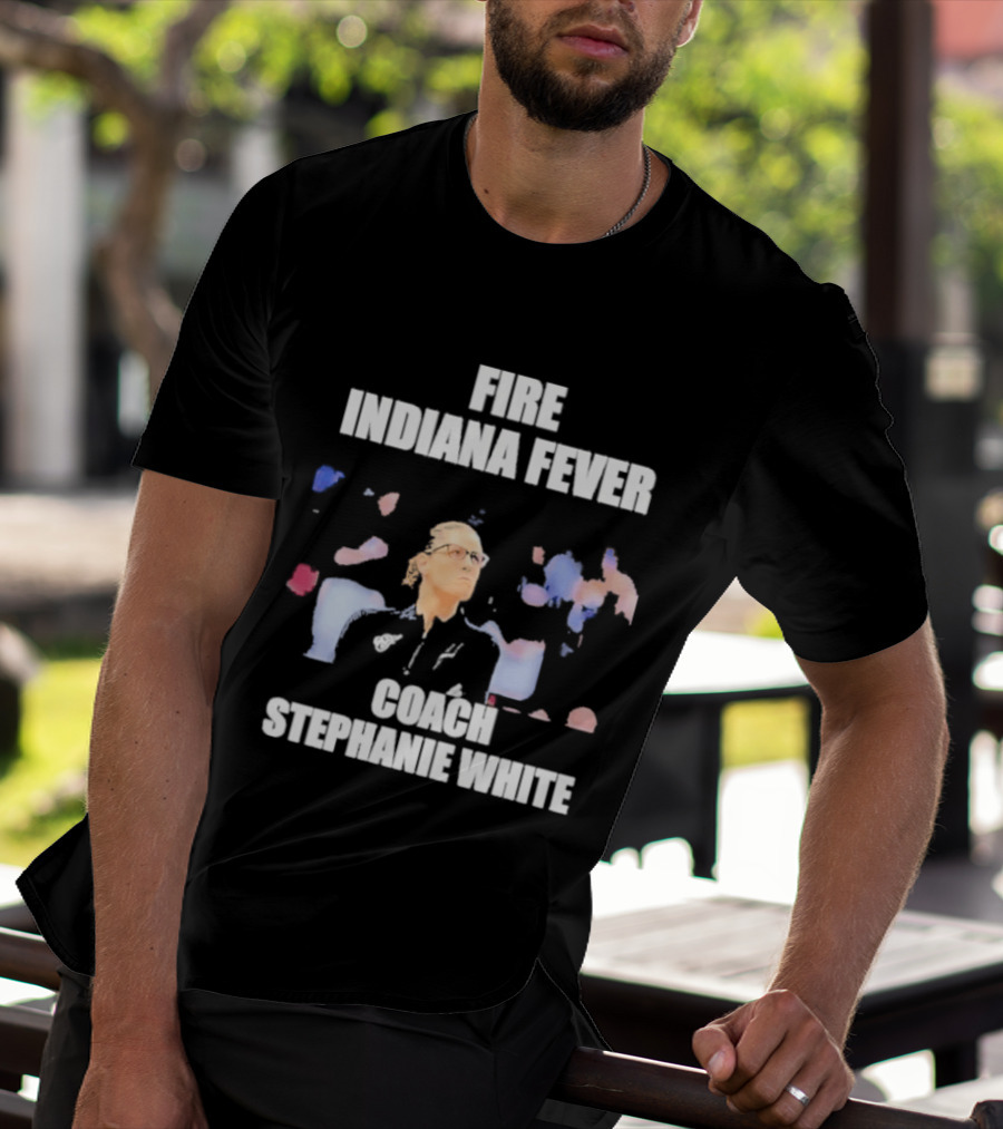 Fire Indiana Fever Coach Stephanie White T-Shirt