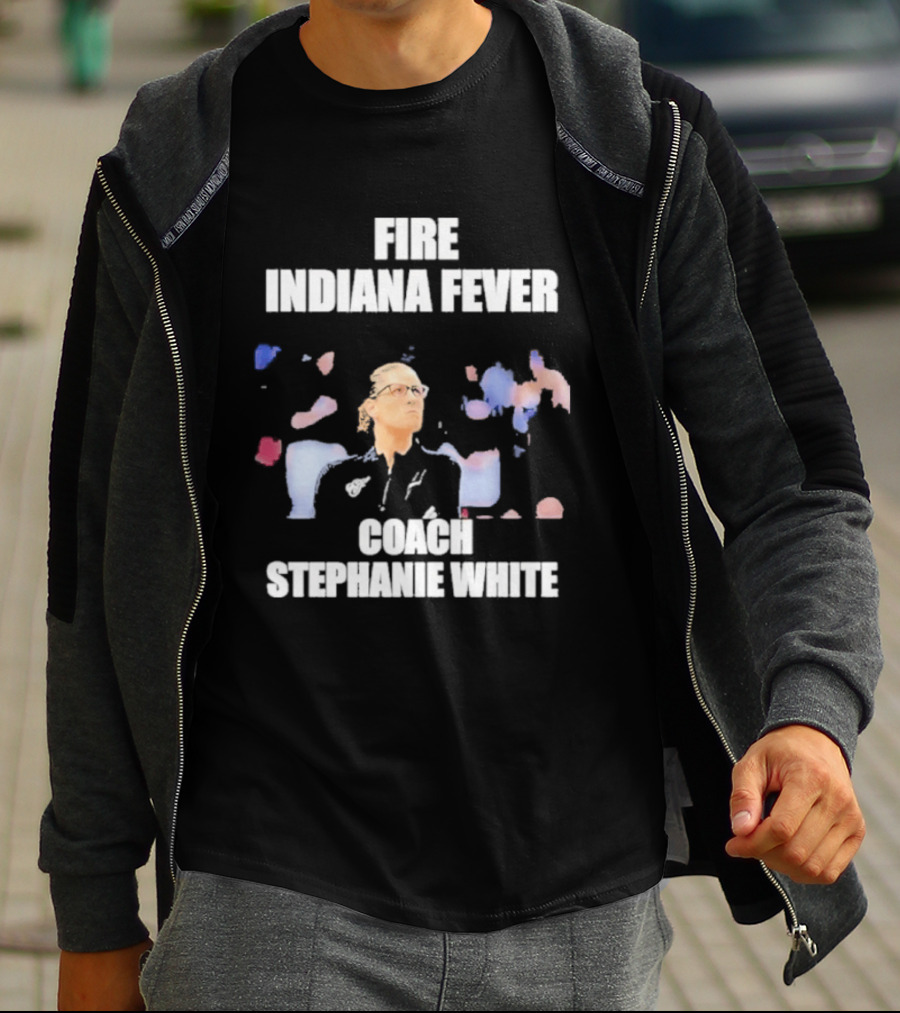 Fire Indiana Fever Coach Stephanie White T-Shirt