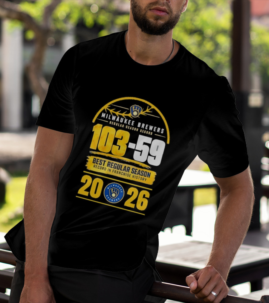 Milwaukee Brewers Record Season 103 59 Best Regular Season 2026 T-Shirt