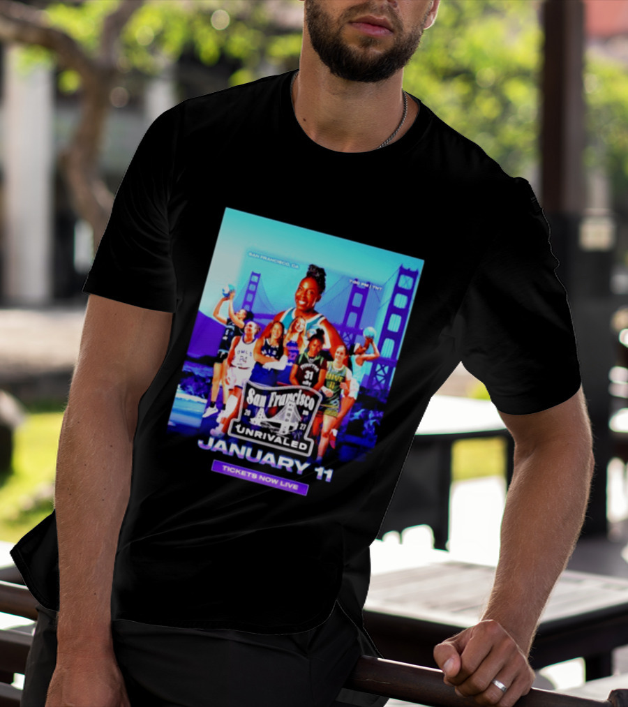 San Francisco Unrivaled January 11 Basketball Event Tickets Now Live T-Shirt
