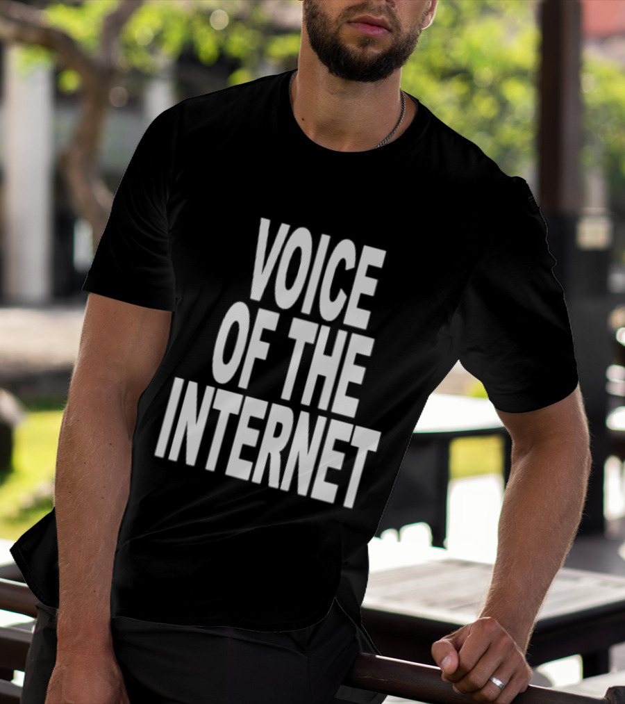 Voice Of The Internet T-Shirt