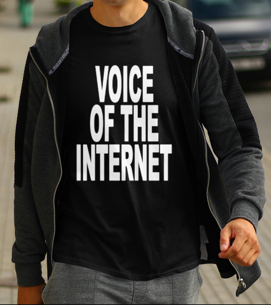 Voice Of The Internet T-Shirt