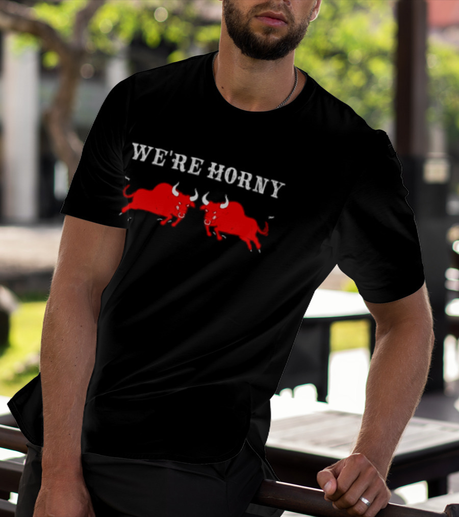 We're Horny Bulls Red Bull Duo T-Shirt