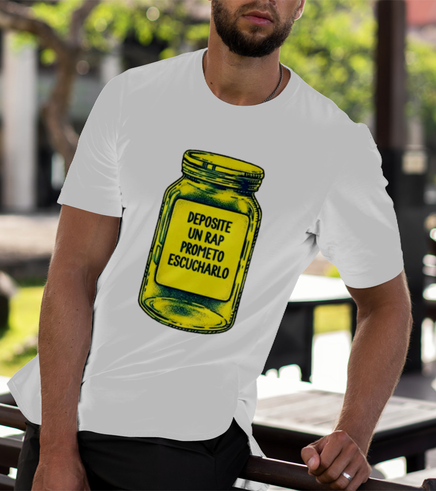 Deposite Un Rap Prometo Escucharlo Jar Music Lover T-Shirt