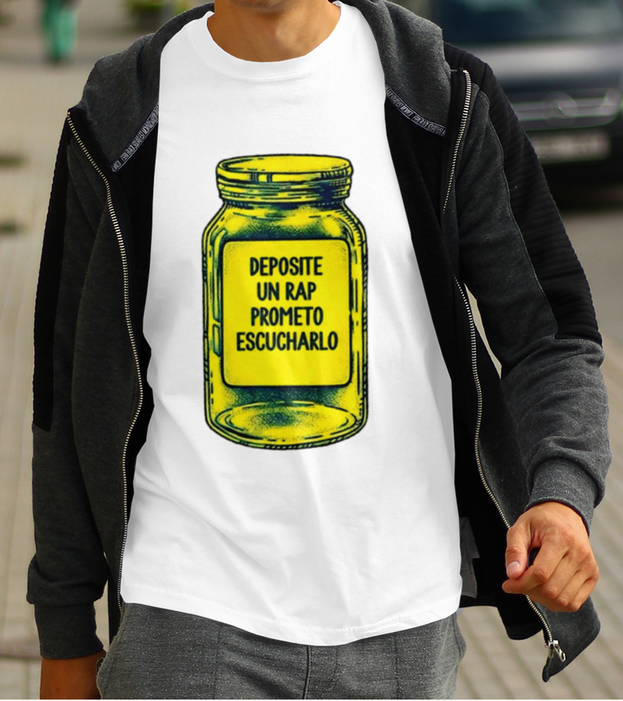 Deposite Un Rap Prometo Escucharlo Jar Music Lover T-Shirt