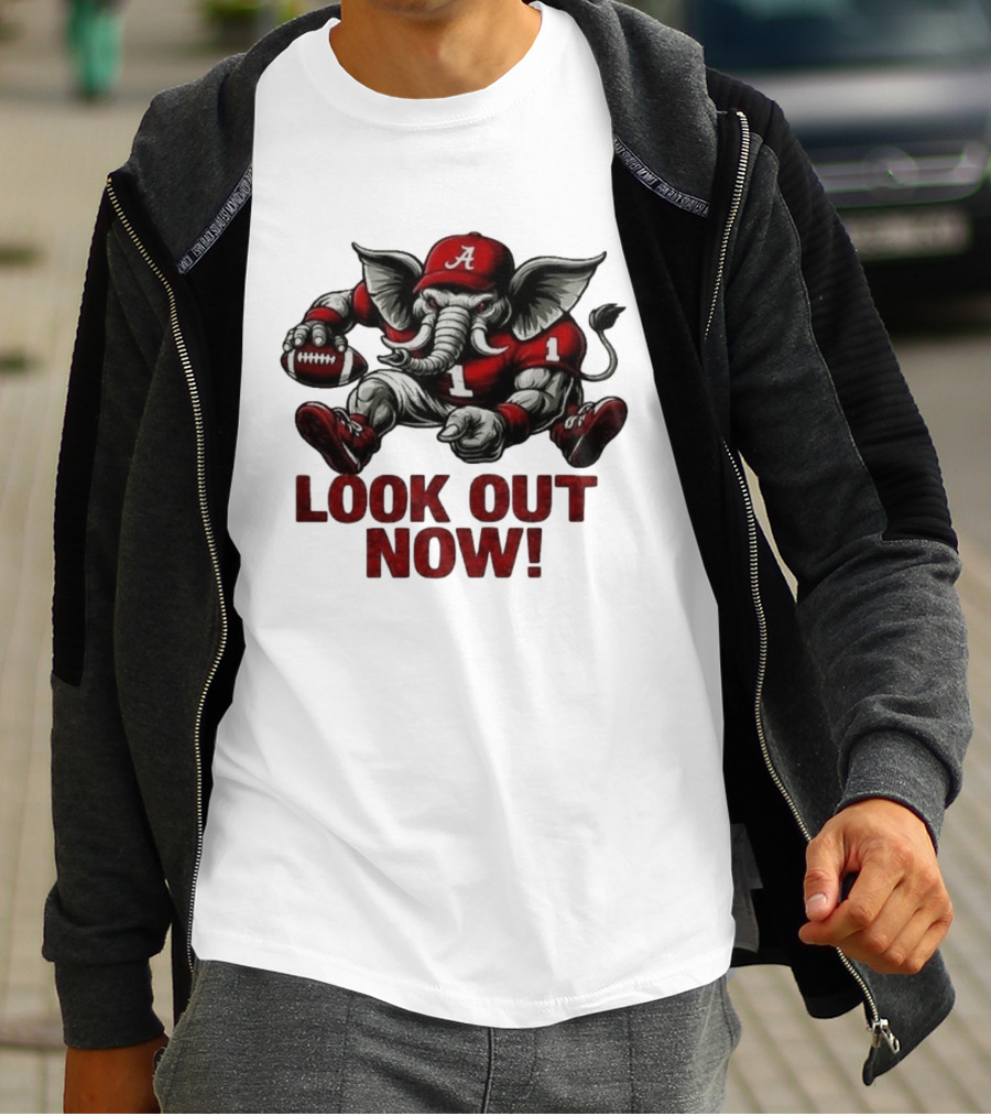 Alabama Crimson Tide Elephant 2026 College Football Look Out Now NCAA T-Shirt