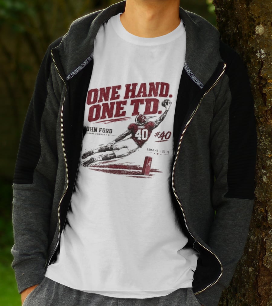 One Hand One TD John Ford Alabama Crimson Tide Bama 49 SC 18 Football Game Day 2026 T-Shirt