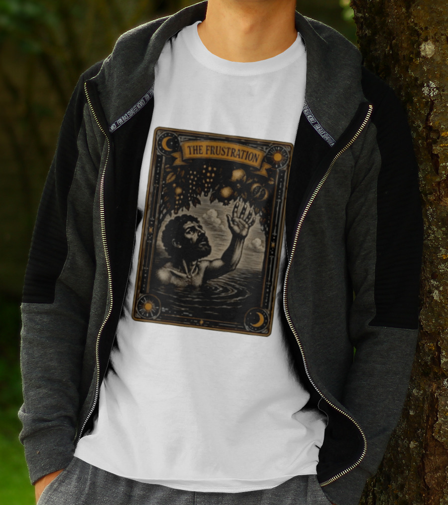 Tantalus Mythological Punishment The Frustration T-Shirt