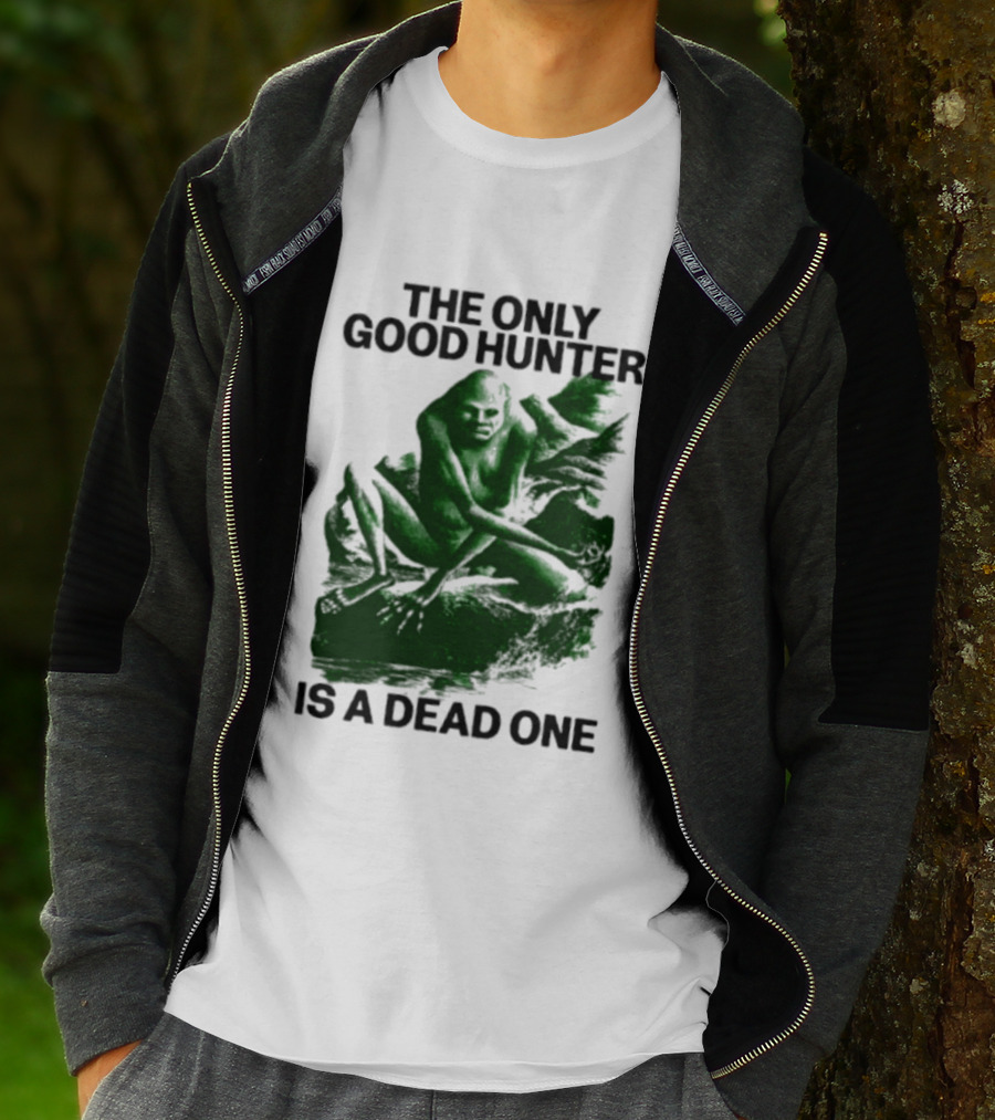 The Only Good Hunter Is A Dead One Cryptid Sasquatch Scene T-Shirt