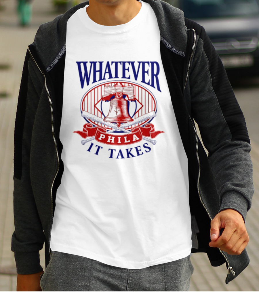 Philadelphia Phillies Whatever It Takes Phila Liberty Bell T-Shirt
