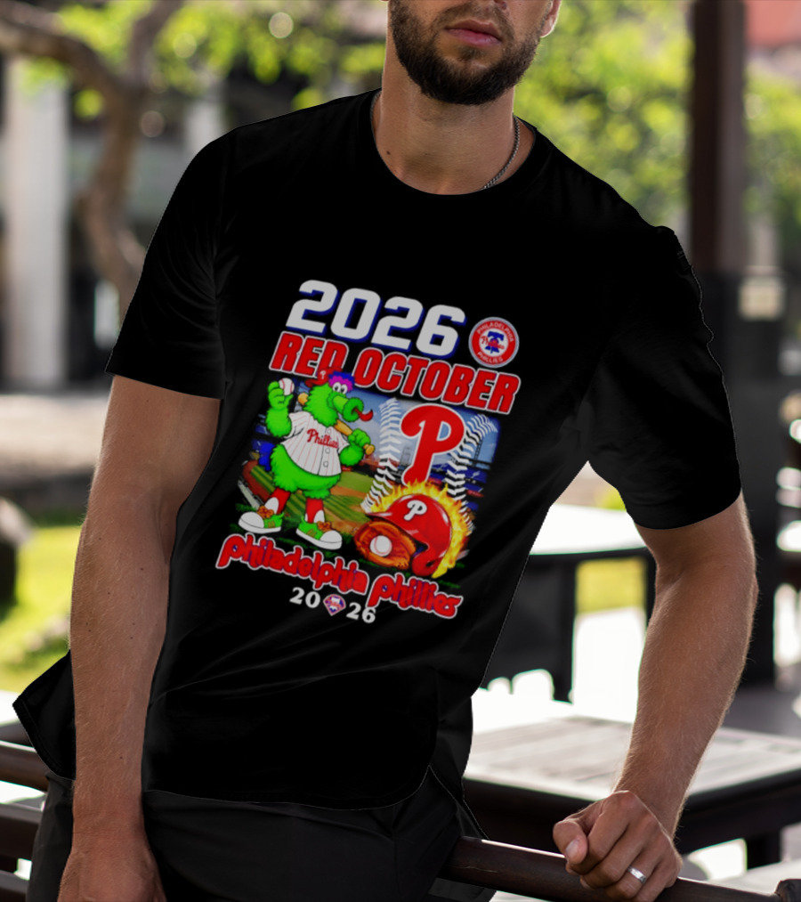 2026 Red October Philadelphia Phillies Phanatic P Phillies Baseball T-Shirt