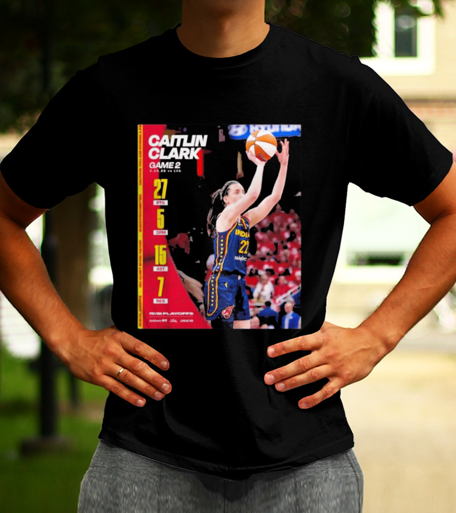 Caitlin Clark Game 2 Stats 9.02.26 Vs LVA 27 PTS 5 3PM 15 AST 7 REB T-Shirt