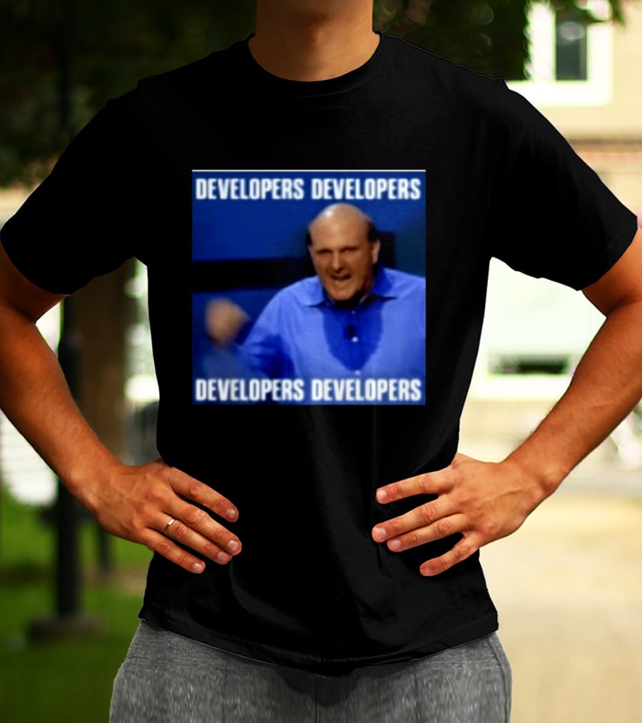 Developers Developers Developers Developers Steve Ballmer X4 T-Shirt