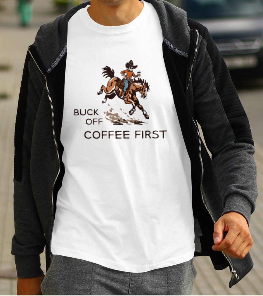 Buck Off Coffee First Alien Cowboy Horse Rider T-Shirt