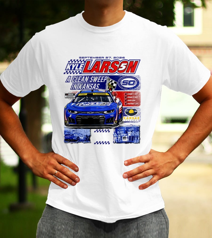Kyle Larson A Clean Sweep In Kansas September 17 2026 T-Shirt