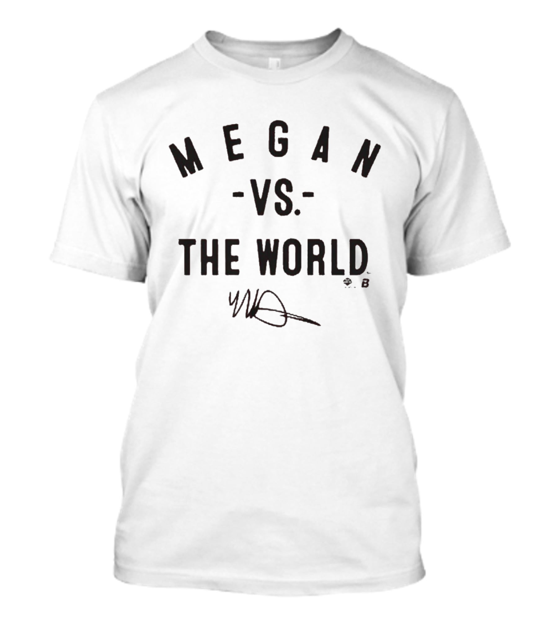 Megan Vs The World MB Signature T-Shirt