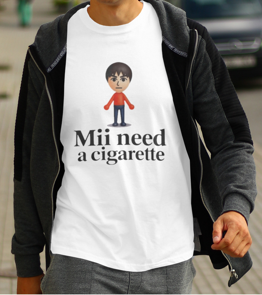 Mii Need A Cigarette Funny Mii T-Shirt