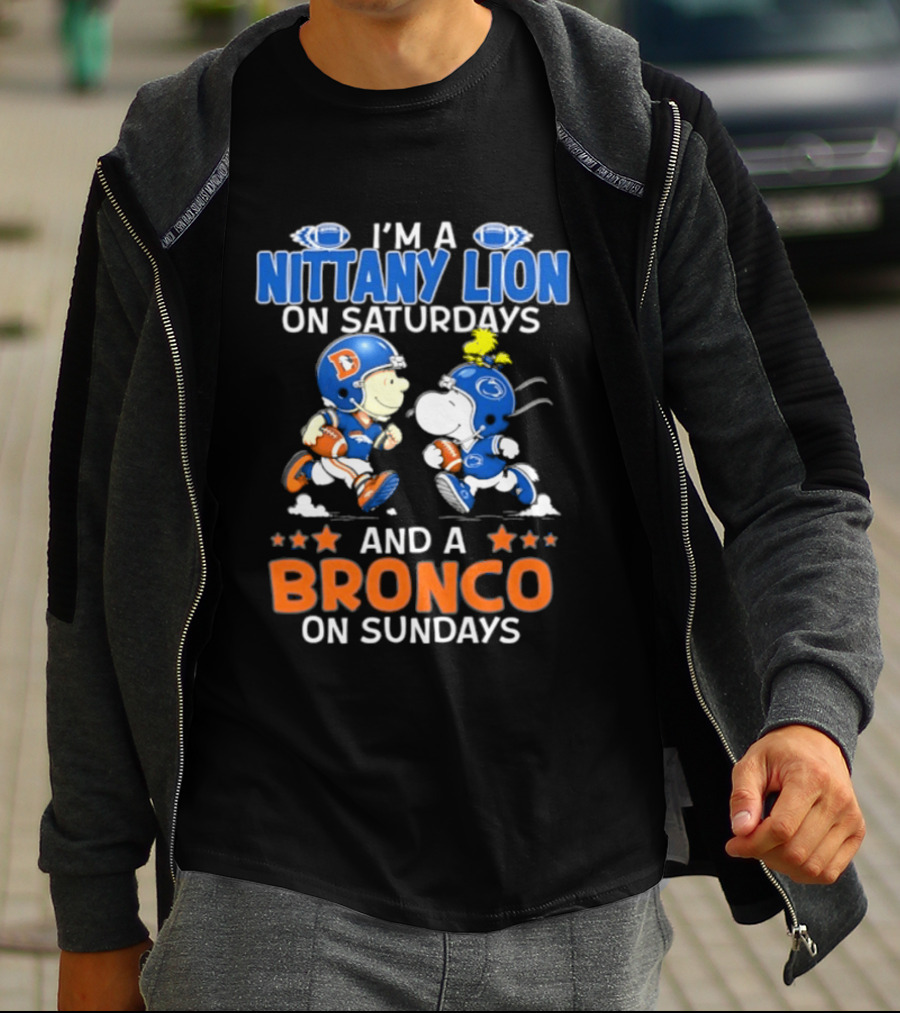 I'm A Nittany Lion On Saturdays And A Bronco On Sundays Peanuts Football T-Shirt