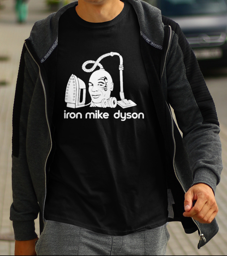 Iron Mike Dyson Mashup Of Vacuum And Iron T-Shirt