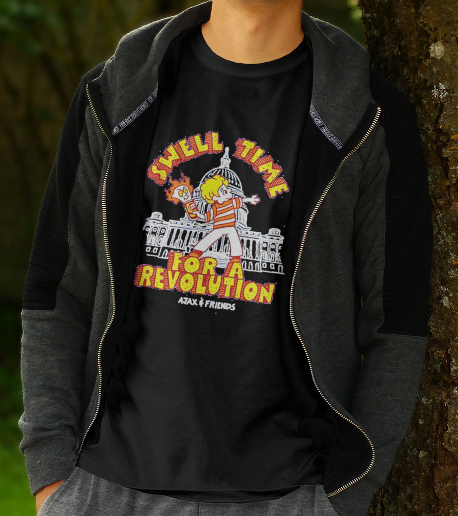 Swell Time For A Revolution Capitol Building Cartoon Ajax And Friends T-Shirt