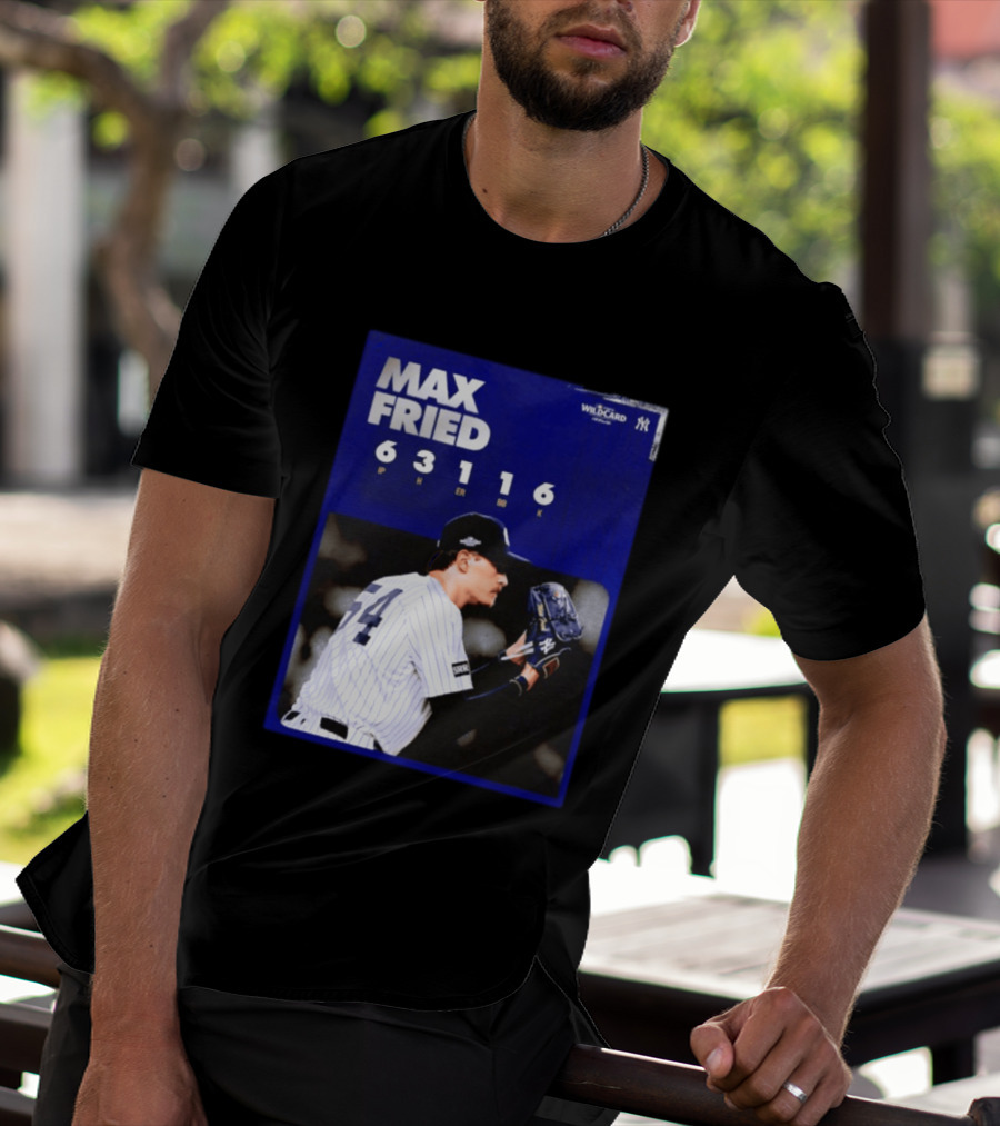 Max Fried 2026 Wild Card New York Yankees Pitching Stats T-Shirt