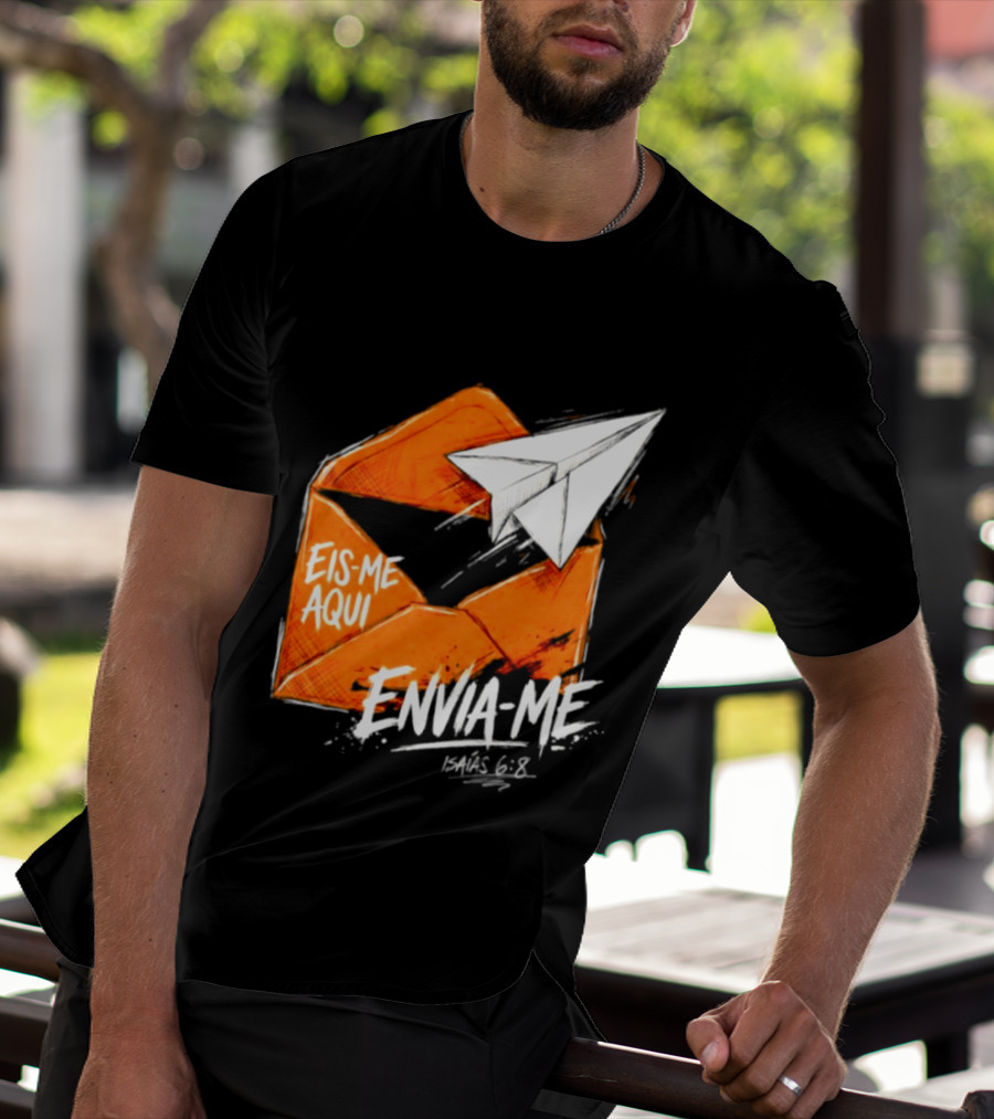 Eis Me Aqui Envia Me Isaias 6 8 Christian Envelope Paper Airplane T-Shirt