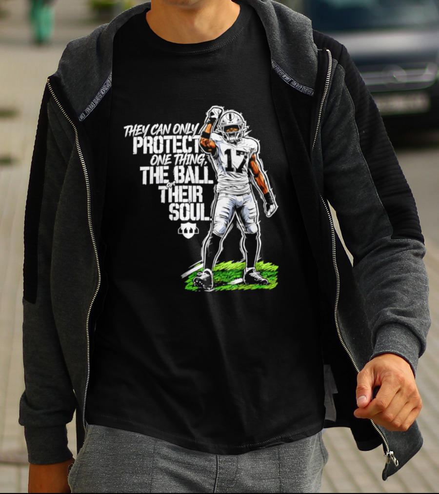 Nakobe Dean Las Vegas Raiders They Can Only Protect One Thing The Ball Their Soul T-Shirt
