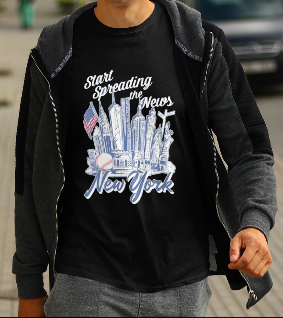 New York Start Spreading The News Skyline Baseball T-Shirt