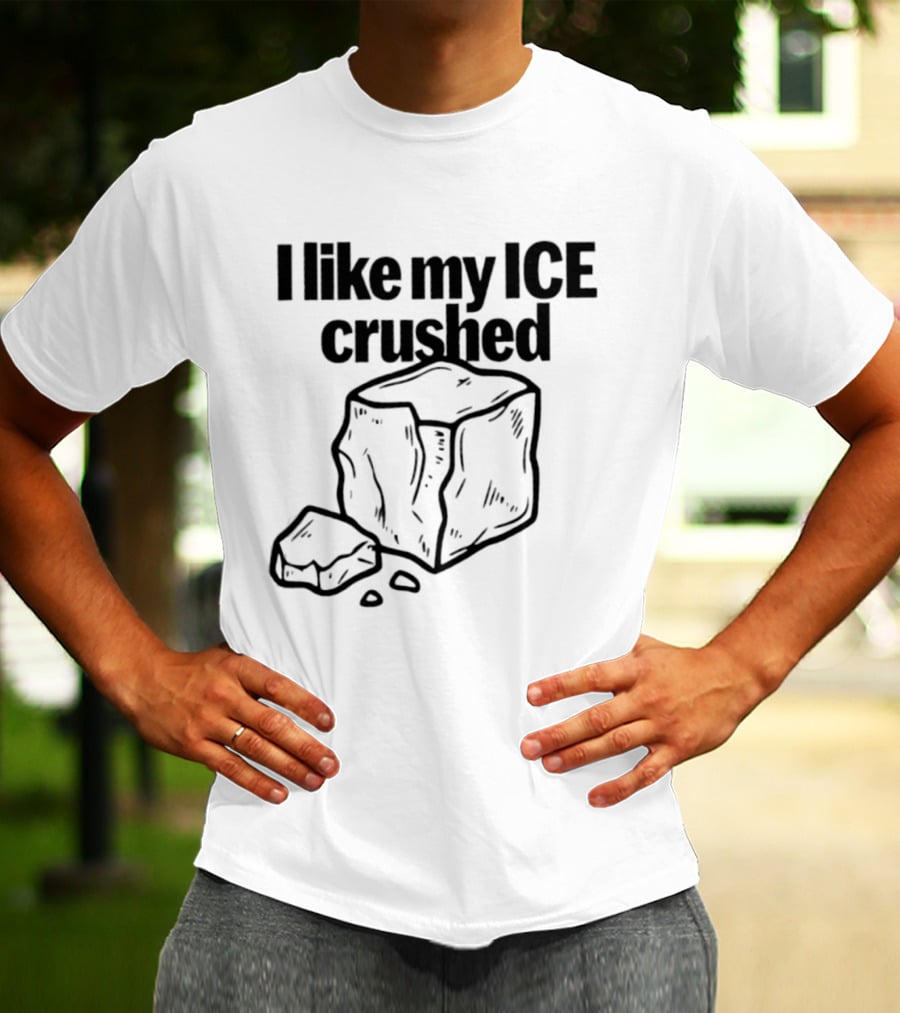 I Like My Ice Crushed Funny Cool Pun Graphic Block Drawing T-Shirt