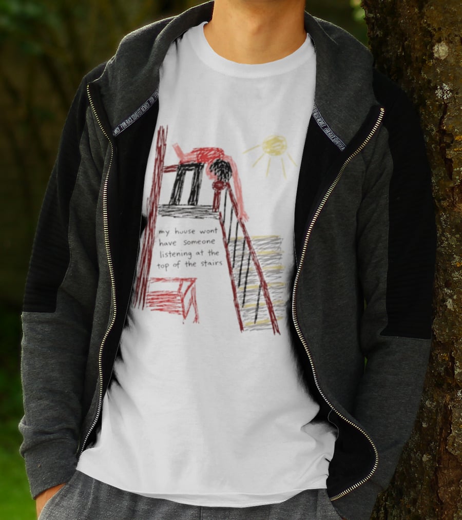 My House Wont Have Someone Listening At The Top Of The Stairs Drawing With Sun And Red Figure T-Shirt