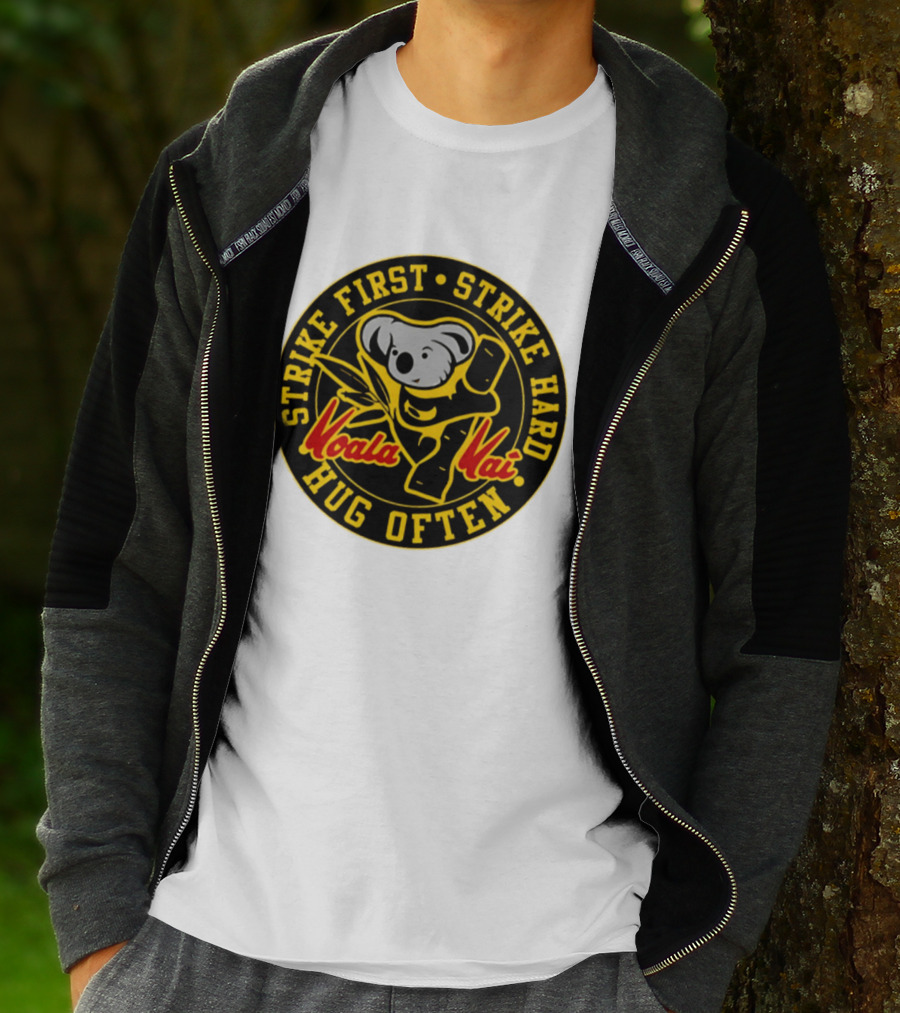 Strike First Strike Hard Hug Often Koala Kai Martial Arts T-Shirt