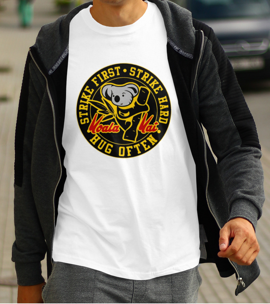 Strike First Strike Hard Hug Often Koala Kai Martial Arts T-Shirt