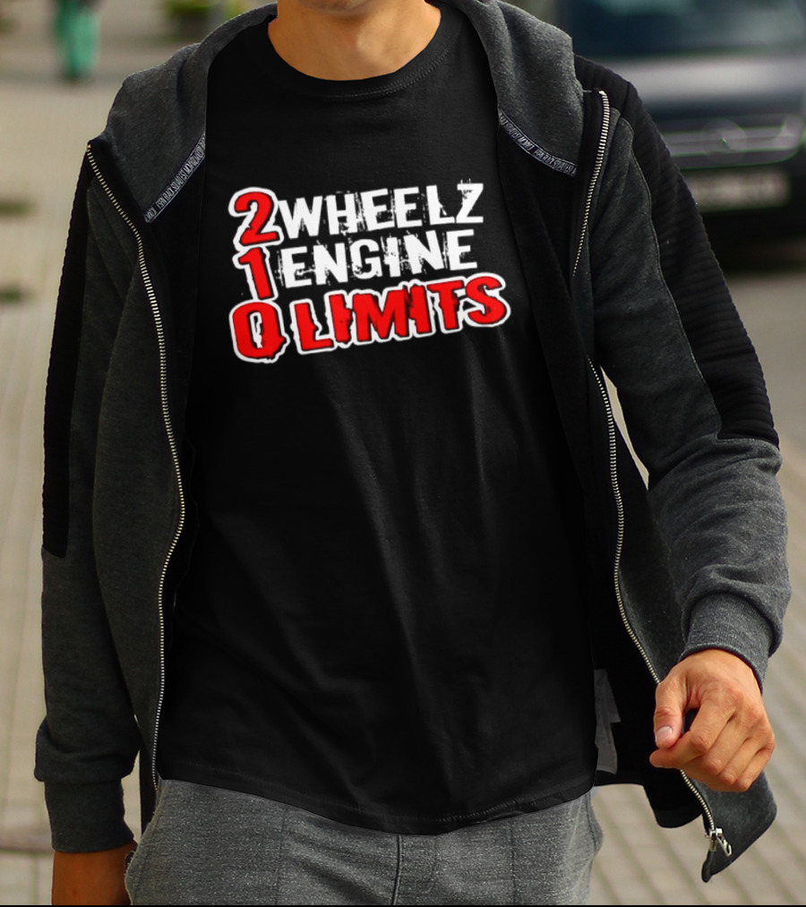 2 Wheelz Engine Limits 210 Biker T-Shirt