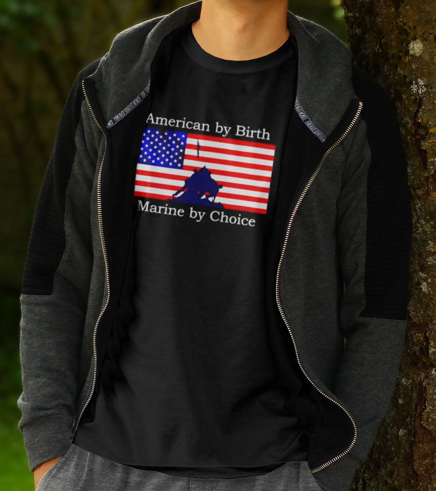 American By Birth Marine By Choice Iwo Jima USMC Flag T-Shirt
