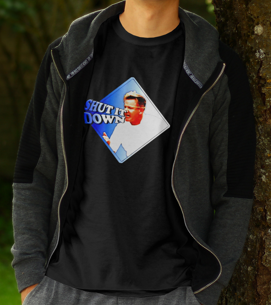 Gordon Ramsay Shut It Down Hell's Kitchen Meme T-Shirt
