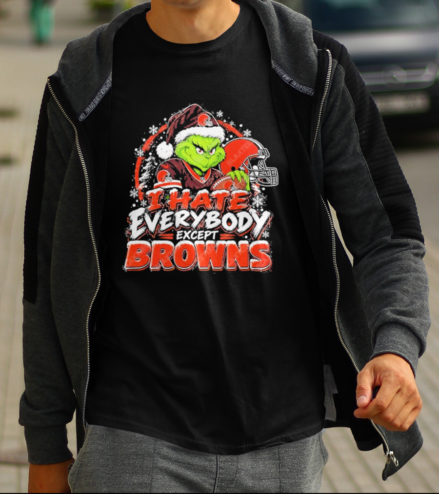 Cleveland Browns Grinch I Hate Everybody Except Browns Fans Christmas Holiday T-Shirt