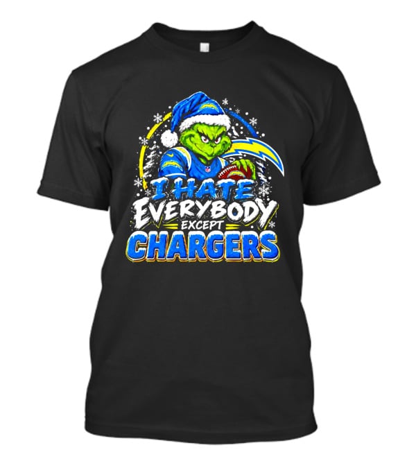 Los Angeles Chargers Grinch Christmas I Hate Everybody Except Chargers Fans Holiday T-Shirt