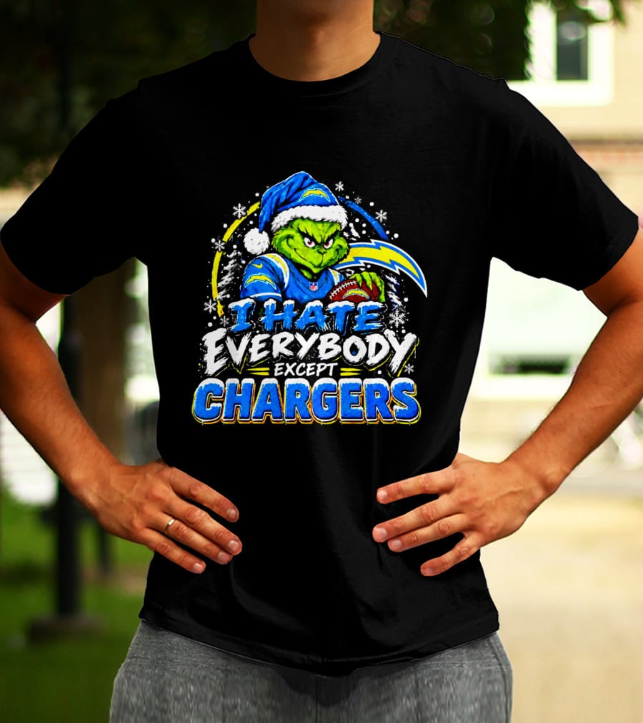 Los Angeles Chargers Grinch Christmas I Hate Everybody Except Chargers Fans Holiday T-Shirt