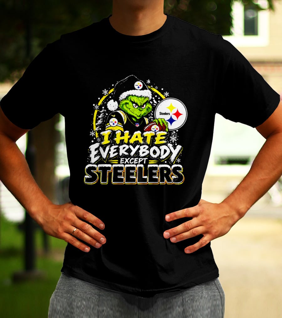 Pittsburgh Steelers Grinch I Hate Everybody Except Steelers Fans Christmas Holiday T-Shirt