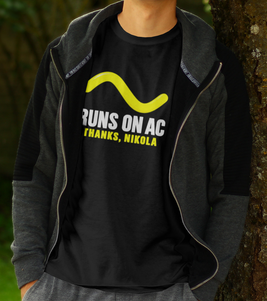Runs On AC Thanks Nikola Alternating Current Wave T-Shirt