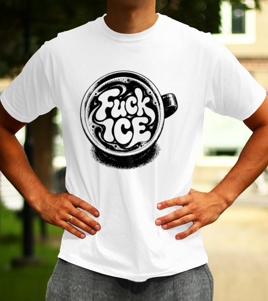 Fuck Ice Coffee Caffeine T-Shirt
