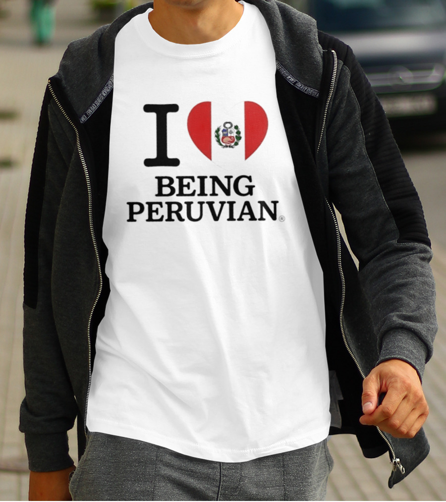 I Heart Being Peruvian Flag T-Shirt