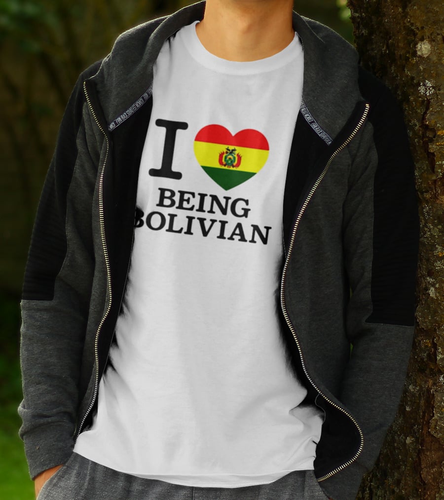 I Love Being Bolivian Bolivia Heart Flag T-Shirt