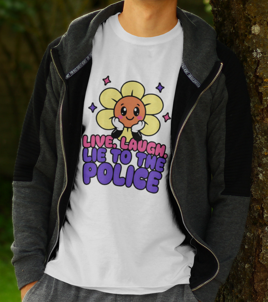 Live Laugh Lie To The Police Cute Cartoon Flower Stars T-Shirt